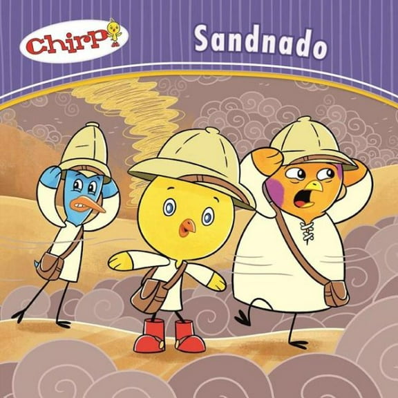 Chirp Chirp: Sandnado, Book 9, (Paperback)