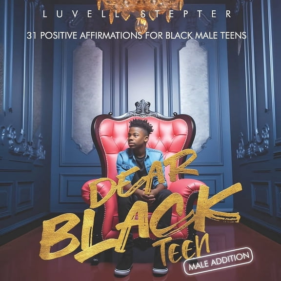 Dear Black Teen (Male Edition), (Paperback)