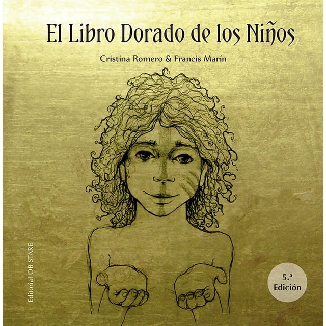 Libro El Libro Dorado De Los Niños (n.e.) Tapa Blanda, Autor Cristina Romero, Editorial Ob Stare