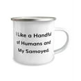 thumbnail image 2 of Samoyed Dog Gifts For Pet Lovers, I Like a Handful of Humans and My, Unique Idea Samoyed Dog 12oz Camper Mug, From Friends, Funny samoyed dog mug, Samoyed dog camper mug, Samoyed dog 12oz camper mug, 2 of 2