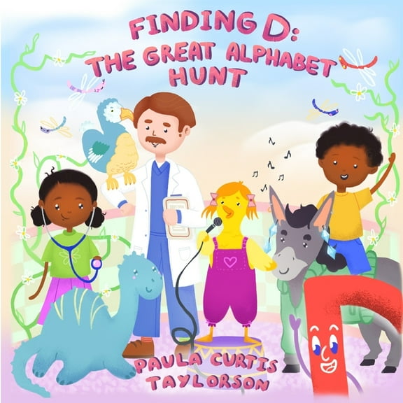 Finding D: The Great Alphabet Hunt: The Great Alphabet Hunt, (Paperback)