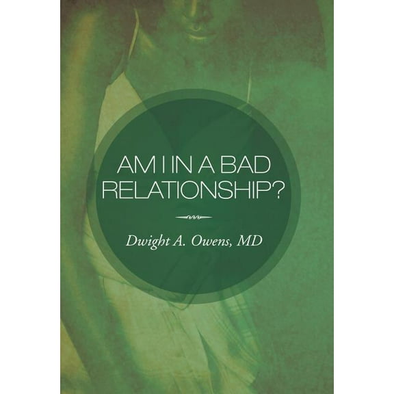 Am I in a Bad Relationship?: Dating 101 (Hardcover)