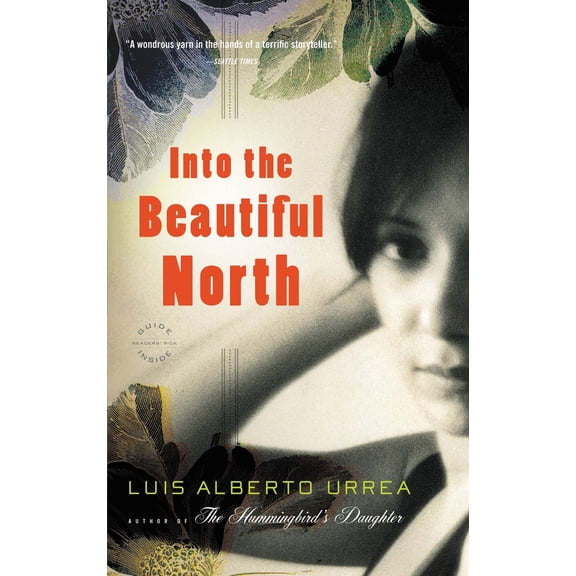 Pre-Owned Into the Beautiful North (Paperback) 0316025267 9780316025263