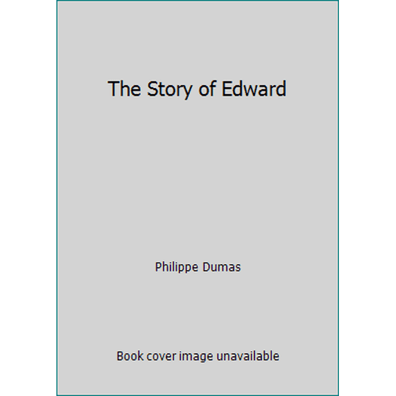 Pre-Owned The Story of Edward (Hardcover) 0819308692 9780819308696