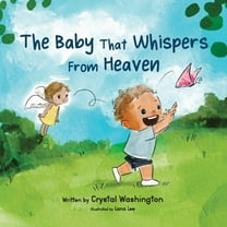 The Baby That Whispers From Heaven, (Paperback)