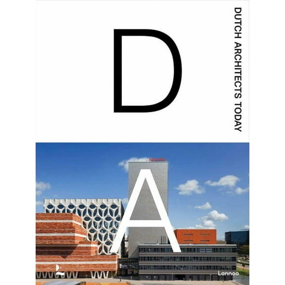 Belgian Architects Today Dutch Architects Today, (Hardcover)