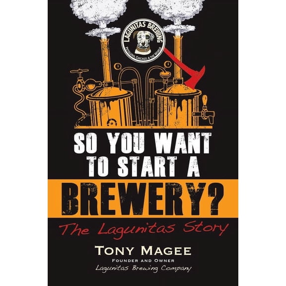 So You Want to Start a Brewery?, (Paperback)