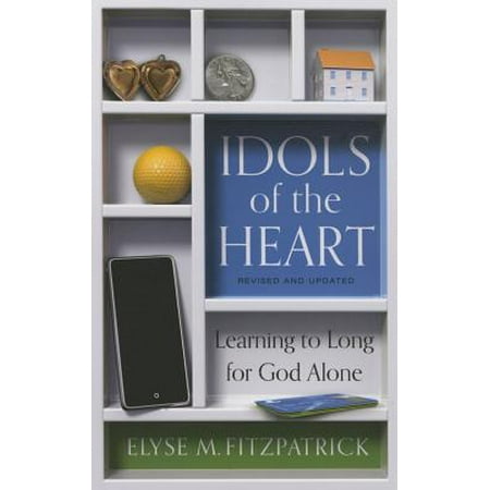 Idols of the Heart : Learning to Long for God (The Best Av Idol)