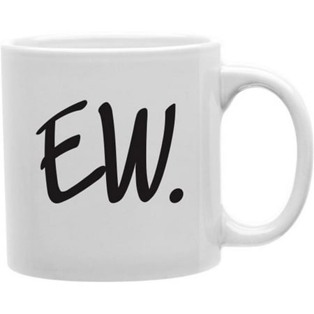 

Imaginarium Goods CMG11-IGC-EW Ew 11 oz Ceramic Coffee Mug