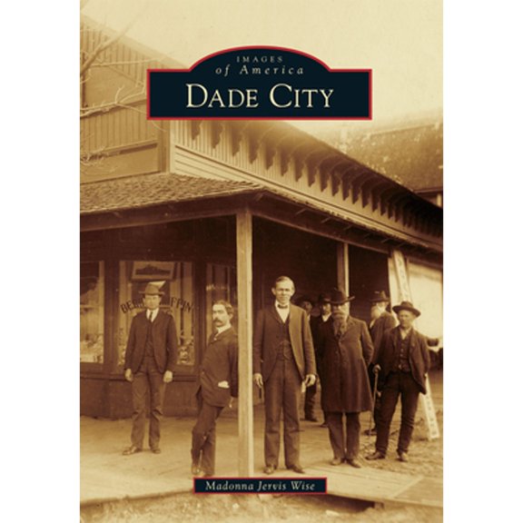 Pre-Owned Dade City (Paperback) 1467112518 9781467112512