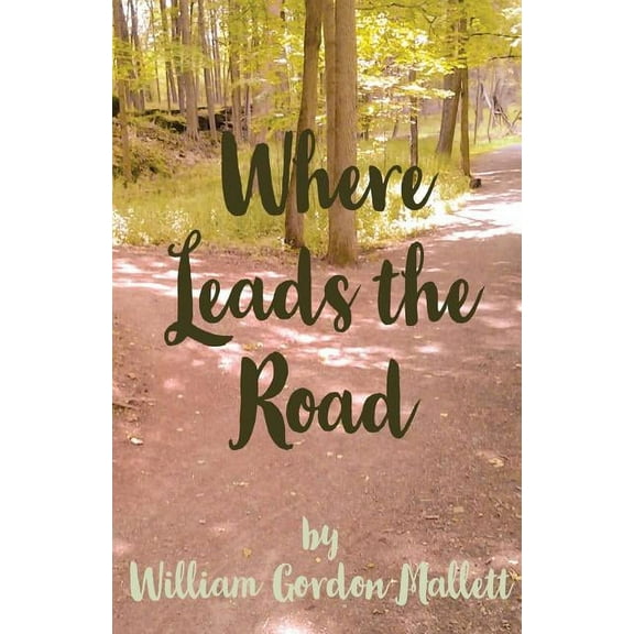 Where Leads the Road, (Paperback)