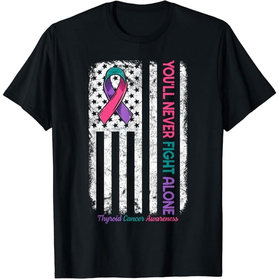 You'll Never fight Alone Flag Thyroid Cancer Awareness T-Shirt
