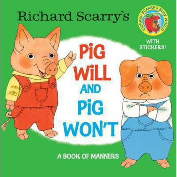 Pre-Owned Richard Scarry's Pig Will and Pig Won't (Paperback) 0385383371 9780385383370