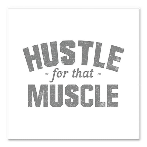 DistinctInk Custom Bumper Sticker - 4" x 4" Decorative Decal - White Background - Hustle for that Muscle