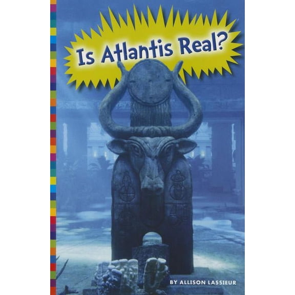 Unexplained: What's the Evidence?: Is Atlantis Real? (Paperback)
