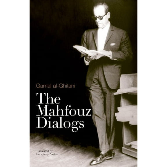 The Mahfouz Dialogs (Hardcover)