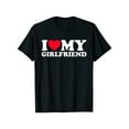 thumbnail image 1 of I Love My Girlfriend Shirt I Heart My BoyfriendShirt GF Heart T-Shirt, 1 of 7