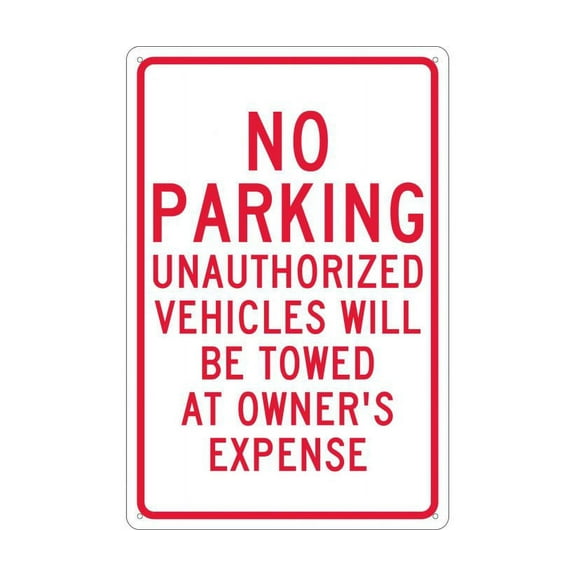 NO PARKING UNAUTHORIZED VEHICLES WILL BE TOWED SIGN
