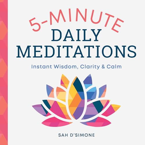 Pre-Owned 5-Minute Daily Meditations: Instant Wisdom, Clarity, and Calm (Paperback) 1641520736 9781641520737