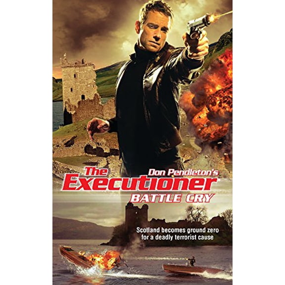 Pre-Owned Battle Cry (The Executioner #398), 9780373643981, 0373643985, Paperback, Original edition