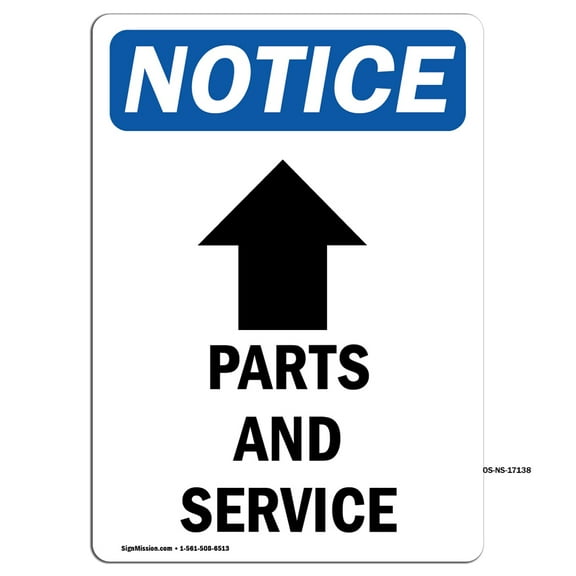 OSHA Notice Signs - Parts And Service [Up Arrow] Sign With Symbol | Decal | Protect Your Business, Work Site, Warehouse | Made in the USA