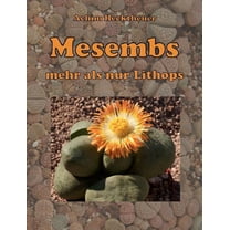 Mesembs - mehr als nur Lithops (Paperback)