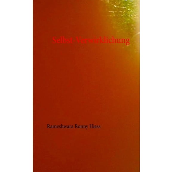 Selbst-Verwirklichung (Paperback)