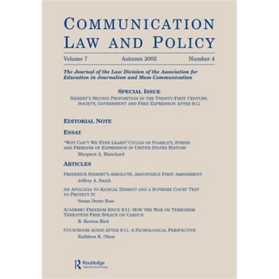 Pre-Owned Society, Government and Free Expression Siebert's Second Proposition in the Twenty-first Century: Society, Government and Free Expression After 9/11: a Special , (Paperback)