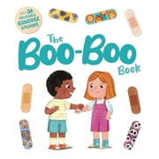 The Boo-Boo Book : an Interactive Storybook with 36 Reusable Bandage Stickers  (Board book)