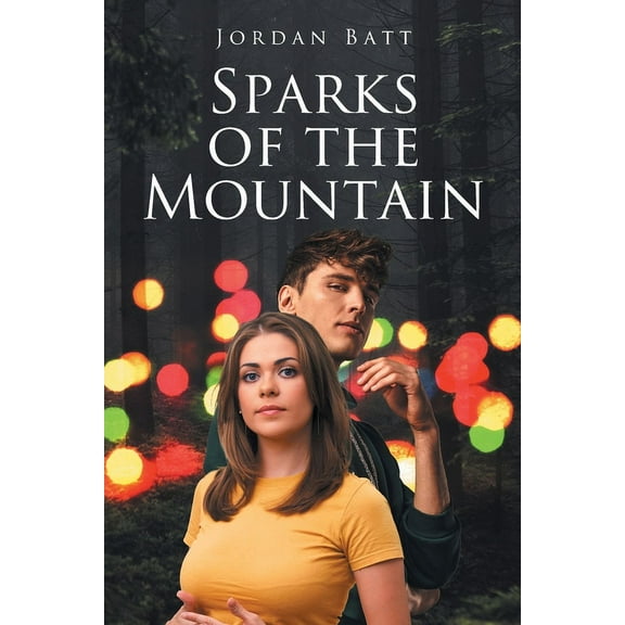 Sparks of the Mountain, (Paperback)