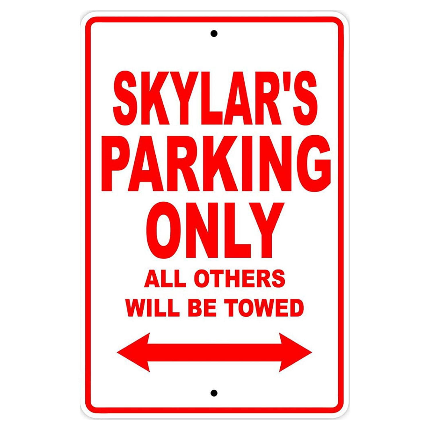 Skylar's Parking Only All Others Will Be Towed Name Gift Novelty Metal ...
