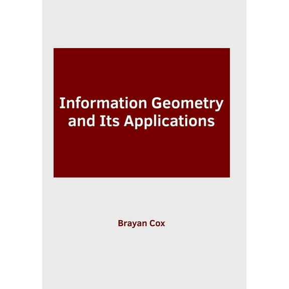 Information Geometry and Its Applications, (Hardcover)