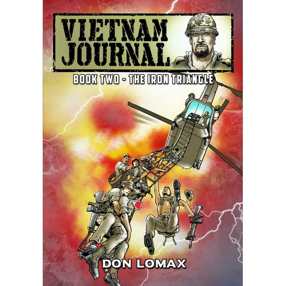 Vietnam Journal Vietnam Journal - Book 2: The Iron Triangle, (Paperback)