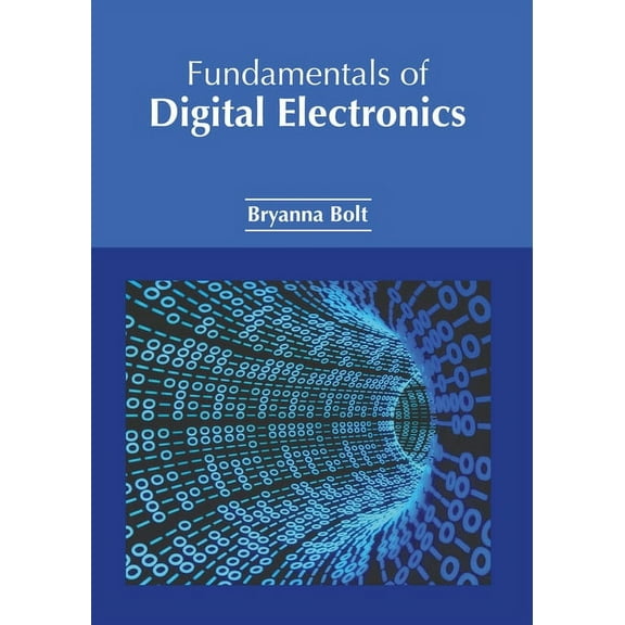 Fundamentals of Digital Electronics, (Hardcover)