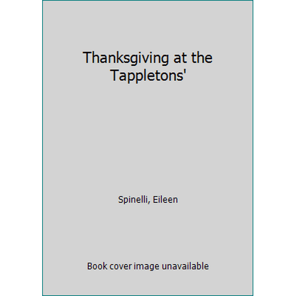 Pre-Owned Thanksgiving at the Tappletons' (Paperback) 0062363972 9780062363978