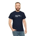 thumbnail image 5 of Ask Me I Might, Flirty Shirt, Flirting Shirt, Naughty Gift Tee - ID: 2571, 5 of 12