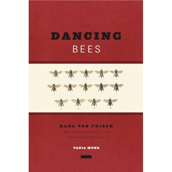 Pre-Owned The Dancing Bees: Karl von Frisch and the Discovery of the Honeybee Language (Emersion: Emergent Village resources for communities of faith) Paperback