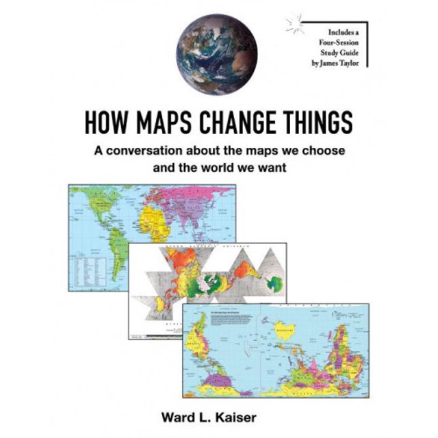 How Maps Change Things: A Conversation about the Maps We Choose and the World We Want
