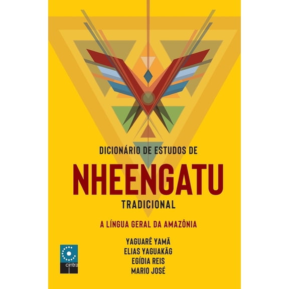 DicionÃ¡rio e Estudo de Nheengatu Tradicional, (Paperback)
