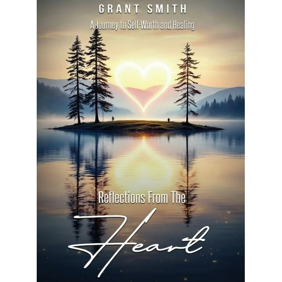 Reflections From The HEART, (Hardcover)