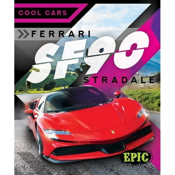 Cool Cars Ferrari Sf90 Stradale, (Hardcover)