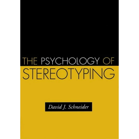 Distinguished Contributions in Psychology: The Psychology of Stereotyping (Hardcover)