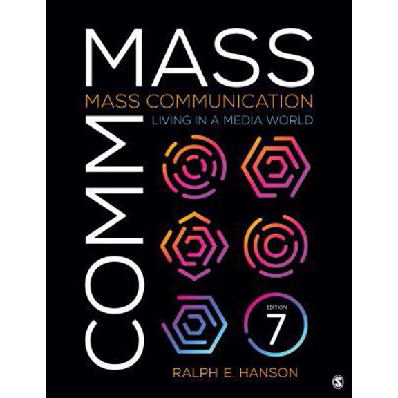 Pre-Owned Mass Communication: Living in a Media World (Paperback) 1544332343 9781544332345