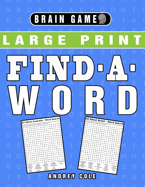 Brain Game Large Print Find A Word 120 Puzzles Word Search Book For