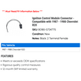 thumbnail image 2 of Ignition Control Module Connector - Compatible with 1987 - 1988 Chevy R20, 2 of 2