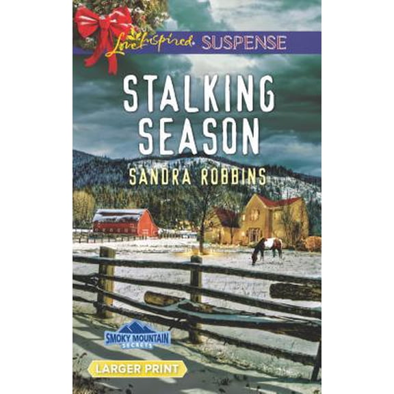 Pre-Owned Stalking Season (Smoky Mountain Secrets, 2) (Unknown) 0373677944 9780373677948