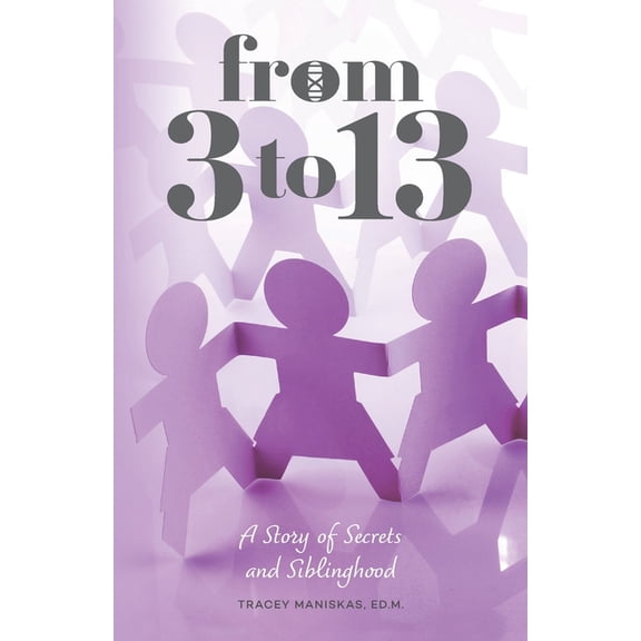 From 3 to 13, (Paperback)