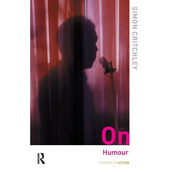 Thinking in Action On Humour, (Paperback)