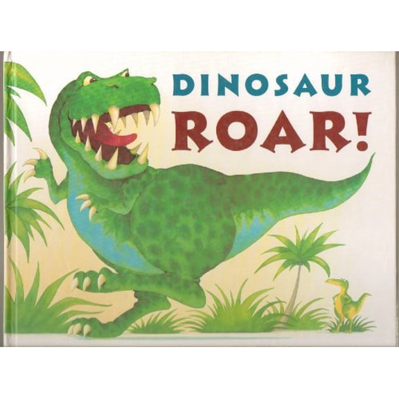 Pre-Owned Dinosaur Roar (Hardcover) 0525452761 9780525452768