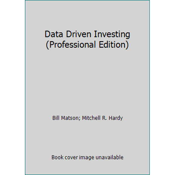 Pre-Owned Data Driven Investing (Professional Edition) (Paperback) 0975584200 9780975584200